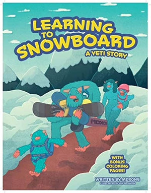 Learning to Snowboard- A Yeti Story Hard Cover Book (English)